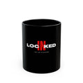 "Locked In" Logo Black Mug – 11oz/15oz Coffee Cup