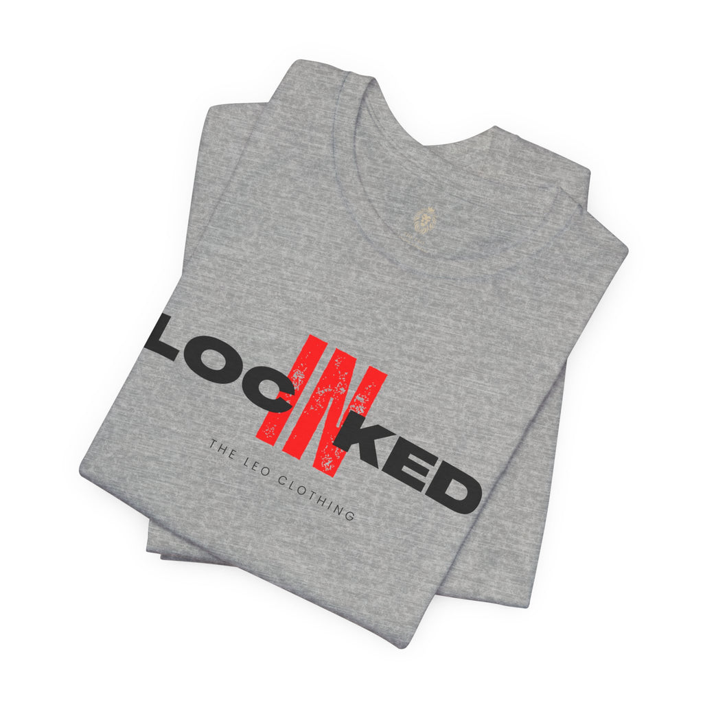 Locked In Graphic Tee — “LOCKINED” Red Accent Motivational Shirt