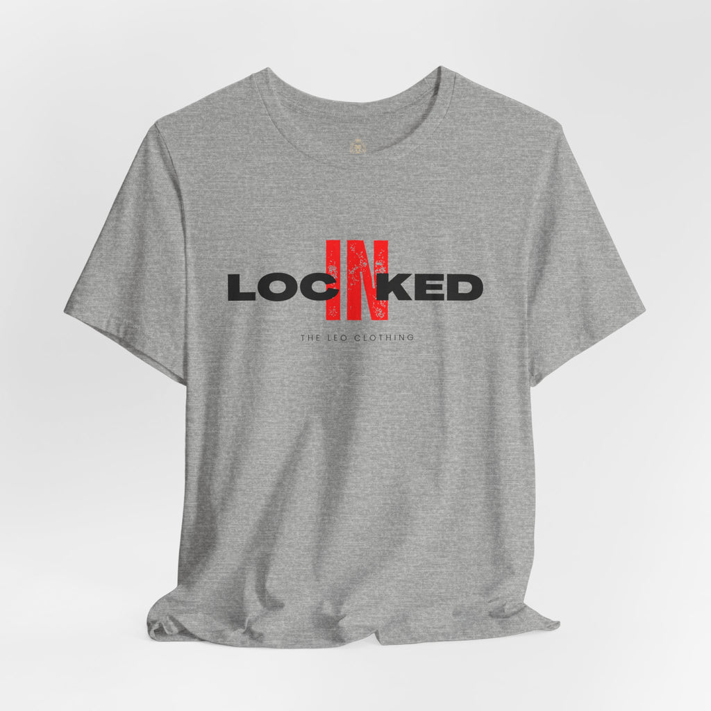 Locked In Graphic Tee — “LOCKINED” Red Accent Motivational Shirt